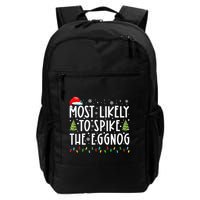 Most Likely To Spike The Eggnog Family Matching Christmas Backpack