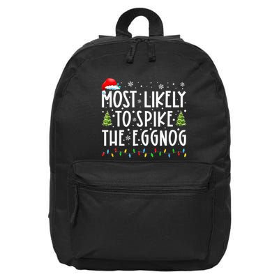 Most Likely To Spike The Eggnog Family Matching Christmas 16 in Basic Backpack