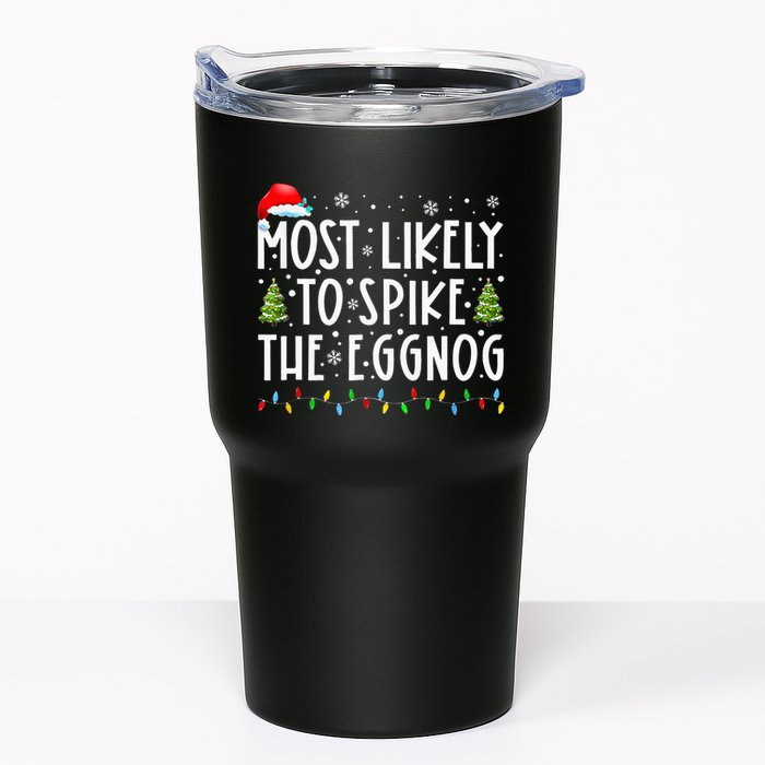 Most Likely To Spike The Eggnog Family Matching Christmas Tumbler