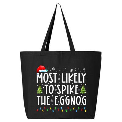 Most Likely To Spike The Eggnog Family Matching Christmas 25L Jumbo Tote