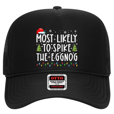 Most Likely To Spike The Eggnog Family Matching Christmas Trucker Hat