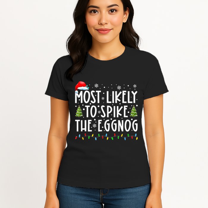 Most Likely To Spike The Eggnog Family Matching Christmas Womens T-Shirt
