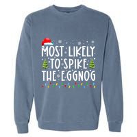 Most Likely To Spike The Eggnog Family Matching Christmas Garment-Dyed Sweatshirt