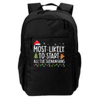 Most Likely To Start All The Shenanigans Family Xmas Holiday Daily Commute Backpack