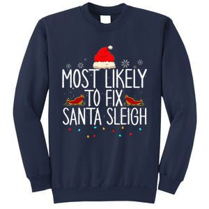 Most Likely To Fix Santa Sleigh On Christmas Sweatshirt