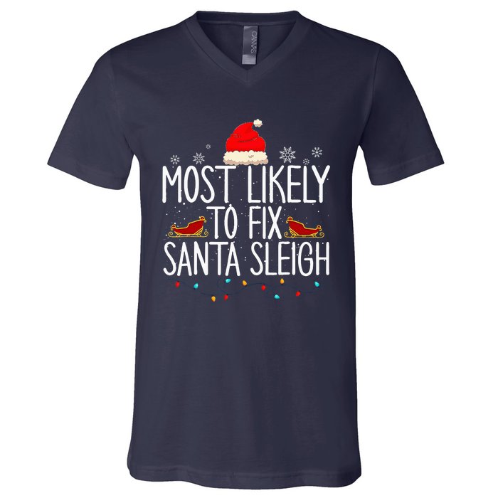 Most Likely To Fix Santa Sleigh On Christmas V-Neck T-Shirt