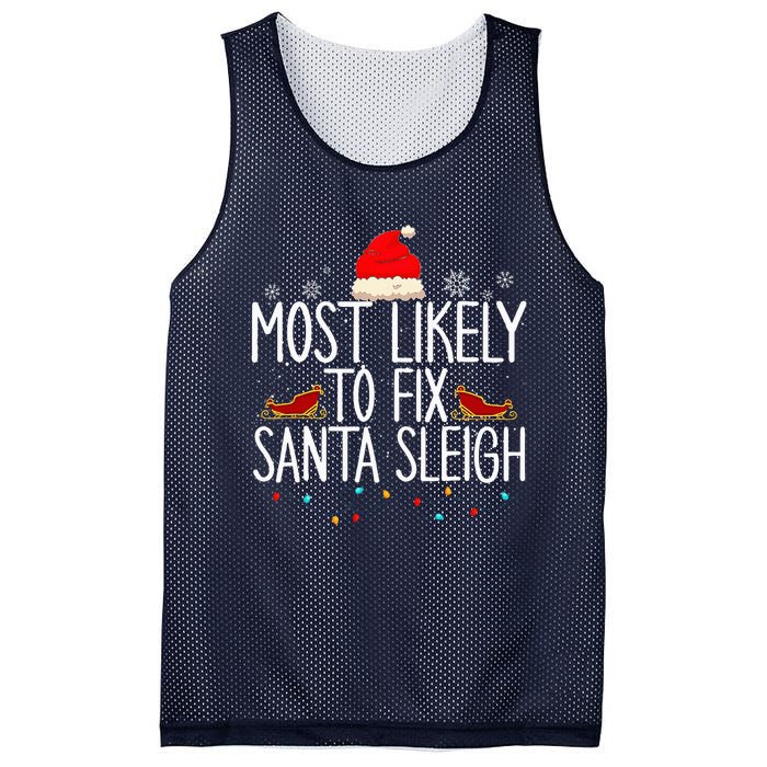 Most Likely To Fix Santa Sleigh On Christmas Mesh Reversible Basketball Jersey Tank