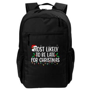 Most Likely To Be Late For Christmas Funny Family Christmas Gift Daily Commute Backpack