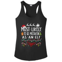 Most Likely To Be Mistaken As An Elf Family Christmas Ladies PosiCharge Competitor Racerback Tank