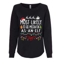 Most Likely To Be Mistaken As An Elf Family Christmas Womens California Wash Sweatshirt