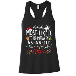 Most Likely To Be Mistaken As An Elf Family Christmas Women's Racerback Tank