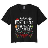 Most Likely To Be Mistaken As An Elf Family Christmas Women's Crop Top Tee