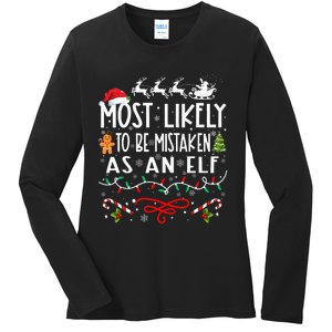 Most Likely To Be Mistaken As An Elf Family Christmas Ladies Long Sleeve Shirt