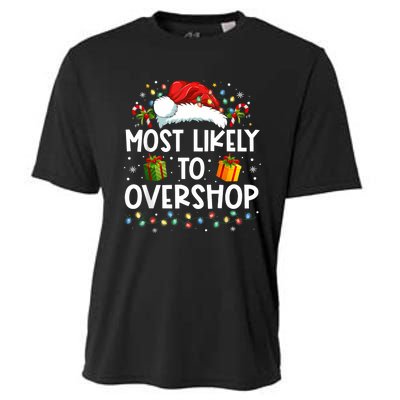 Most Likely To Overshop Shopping Family Crew Christmas Cooling Performance Crew T-Shirt