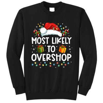 Most Likely To Overshop Shopping Family Crew Christmas Sweatshirt