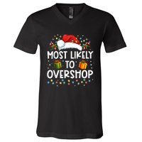 Most Likely To Overshop Shopping Family Crew Christmas V-Neck T-Shirt