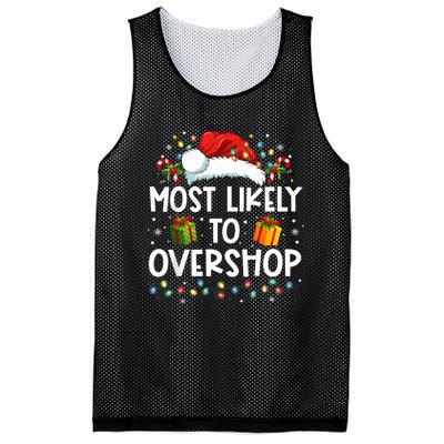 Most Likely To Overshop Shopping Family Crew Christmas Mesh Reversible Basketball Jersey Tank