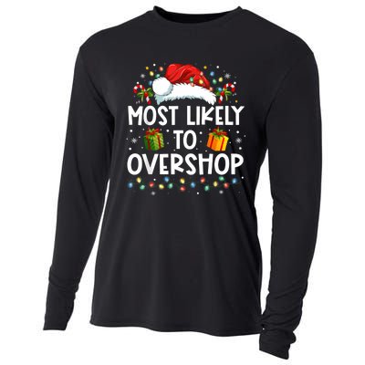 Most Likely To Overshop Shopping Family Crew Christmas Cooling Performance Long Sleeve Crew