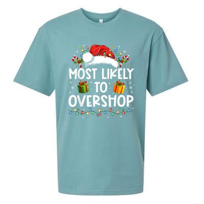 Most Likely To Overshop Shopping Family Crew Christmas Sueded Cloud Jersey T-Shirt