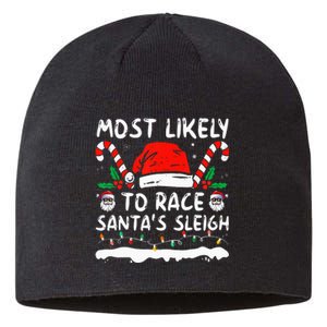 Most Likely To Race SantaS Sleigh Christmas Family Matching Sustainable Beanie