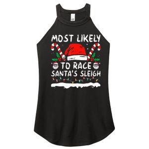 Most Likely To Race SantaS Sleigh Christmas Family Matching Women’s Perfect Tri Rocker Tank