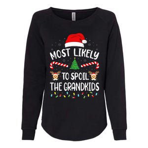 Most Likely To Spoil The Grandkids Family Joke Christmas Womens California Wash Sweatshirt