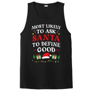 Most Likely To Ask Santa To Define Good Christmas Matching PosiCharge Competitor Tank