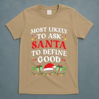 Most Likely To Ask Santa To Define Good Christmas Matching T-Shirt