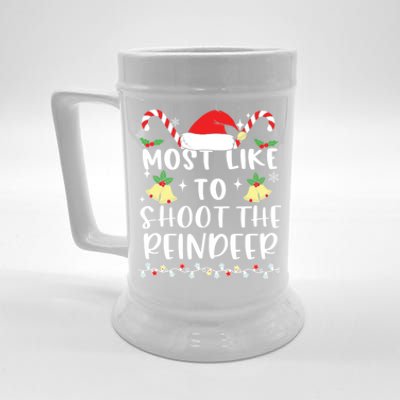 Most Likely To Shoot The Reindeer Family Crew Christmas Great Gift Beer Stein