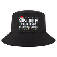 Most Likely To Wake Up First On Christmas Morning Xmas Light Cool Comfort Performance Bucket Hat
