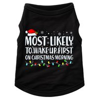 Most Likely To Wake Up First On Christmas Morning Xmas Light Doggie Tank