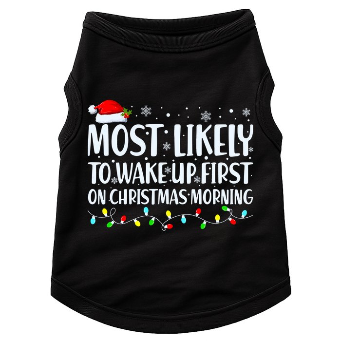 Most Likely To Wake Up First On Christmas Morning Xmas Light Doggie Tank