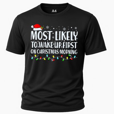 Most Likely To Wake Up First On Christmas Morning Xmas Light Performance Shirt