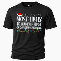 Most Likely To Wake Up First On Christmas Morning Xmas Light Performance Shirt