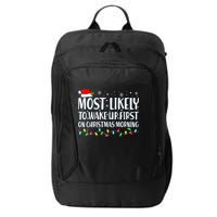 Most Likely To Wake Up First On Christmas Morning Xmas Light City Backpack