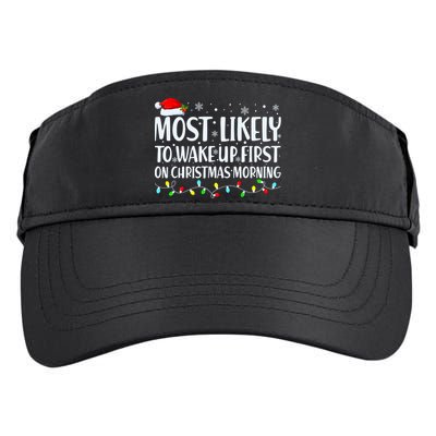 Most Likely To Wake Up First On Christmas Morning Xmas Light Adult Drive Performance Visor