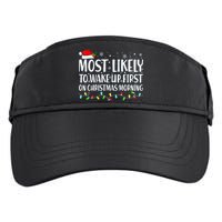 Most Likely To Wake Up First On Christmas Morning Xmas Light Adult Drive Performance Visor