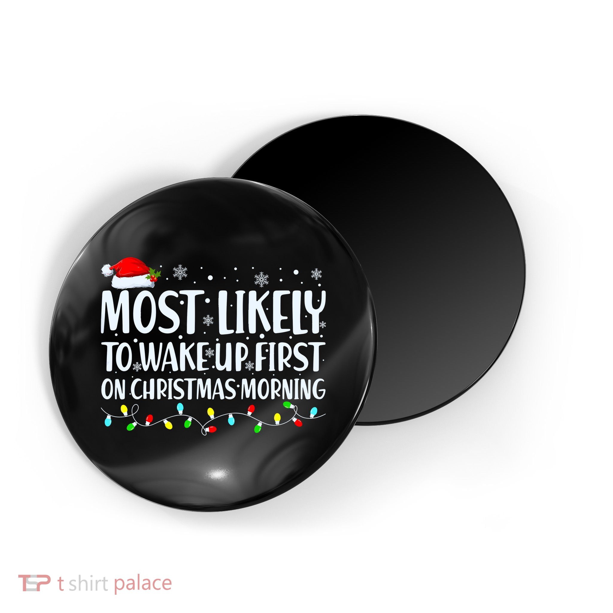Most Likely To Wake Up First On Christmas Morning Xmas Light Magnet