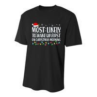 Most Likely To Wake Up First On Christmas Morning Xmas Light Youth Performance Sprint T-Shirt