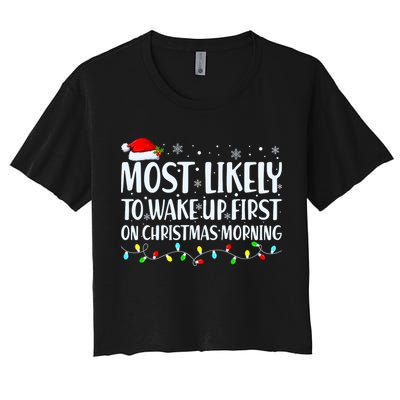 Most Likely To Wake Up First On Christmas Morning Xmas Light Crop Top