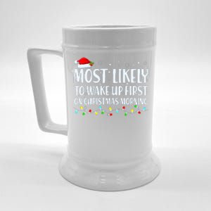 Most Likely To Wake Up First On Christmas Morning Xmas Light Beer Stein