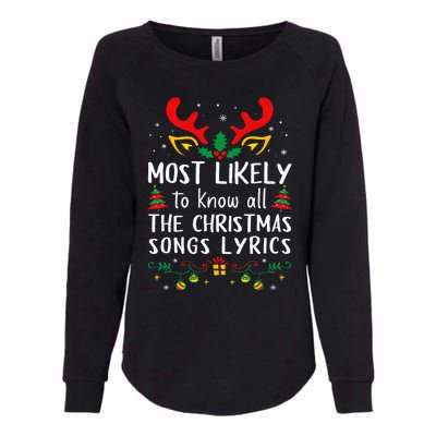 Most Likely To Know All The Christmas Songs Lyrics Matching Womens California Wash Sweatshirt