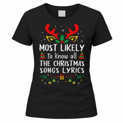 Most Likely To Know All The Christmas Songs Lyrics Matching Women's T-Shirt