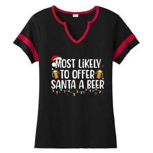 Most Likely To Offer Santa A Beer Funny Drinking Christmas Ladies Halftime Notch Neck Tee