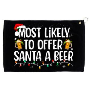 Most Likely To Offer Santa A Beer Funny Drinking Christmas Grommeted Golf Towel