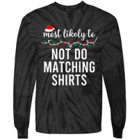 Most Likely To Christmas Shirt Matching Family Pajamas Funny Tie-Dye Long Sleeve Shirt