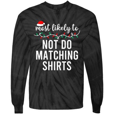 Most Likely To Christmas Shirt Matching Family Pajamas Funny Tie-Dye Long Sleeve Shirt