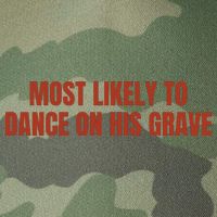MOST LIKELY TO DANCE ON HIS GRAVE Legacy Tie Dye Trucker Hat