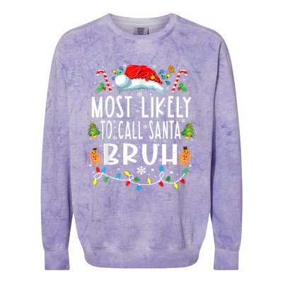 Most Likely To Call Santa Bruh Christmas Family Matching Colorblast Crewneck Sweatshirt