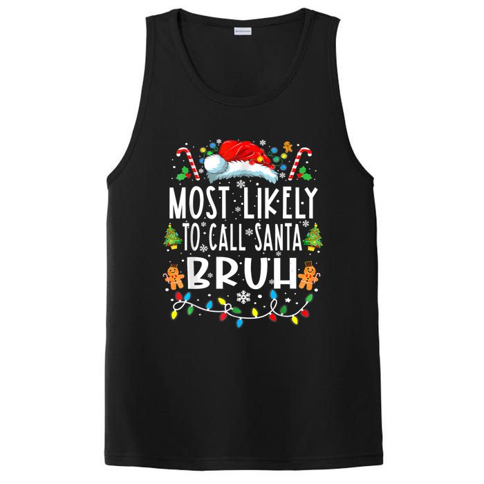 Most Likely To Call Santa Bruh Christmas Family Matching PosiCharge Competitor Tank